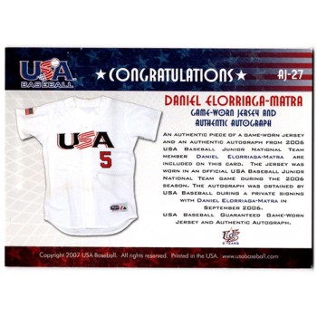 Daniel Florriaga-Matra Signed 2007 USA Baseball Junior Jer Signature /295 #AJ-27