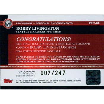 Bobby Livingston Signed 2005 Topps Pristine Personal Endorsements Card #PEU-BL /247