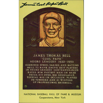 James Cool Papa Bell Signed Hall of Fame Plaque Postcard JSA Authenticated James Cool Papa Bell Signed Hall of Fame Plaque Postcard JSA Authenticated