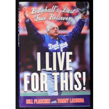 Tommy Lasorda Dodgers Signed I Live For This Hardcover Book JSA Authenticated