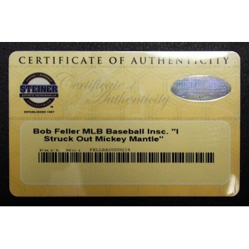 Bob Feller Signed Inscribed Rawlings Major League Baseball JSA Steiner Authentic