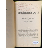 Martin Caidin Signed Thunderbolt Softcover Book JSA Authenticated Personalized