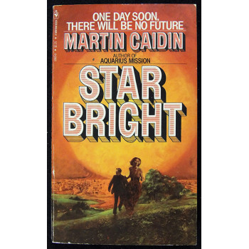 Martin Caidin Signed Star Bright Softcover Book JSA Authenticated