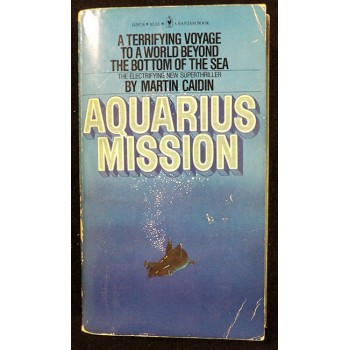 Martin Caidin Signed Aquarius Mission Book JSA Authenticated