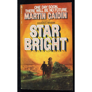 Martin Caidin Signed Star Bright Softcover Book JSA Authenticated Personalized
