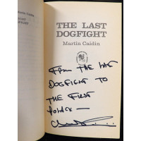 Martin Caidin Signed The Last Dogfight Softcover Book JSA Authenticated