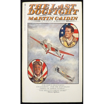 Martin Caidin Signed The Last Dogfight Softcover Book JSA Authentic Personalized