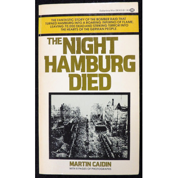 Martin Caidin Signed The Night Hamburg Died Softcover Book JSA Auth Personalized