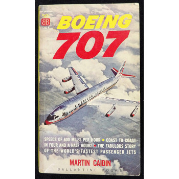 Martin Caidin Signed Boeing 707 Softcover Book JSA Authenticated