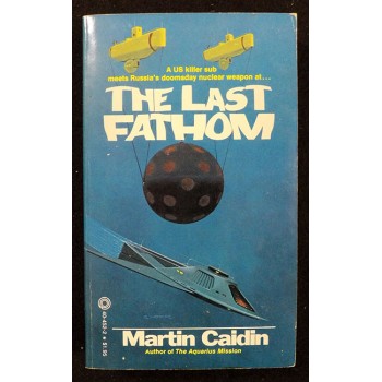 Martin Caidin Signed The Last Fathom Book JSA Authenticated Personalized
