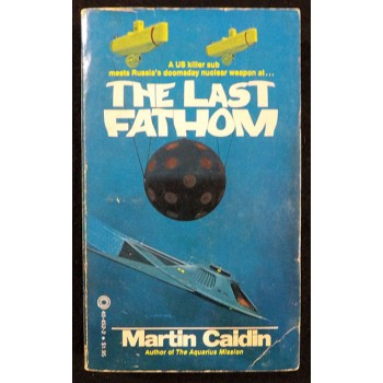 Martin Caidin Signed The Last Fathom Book JSA Authenticated