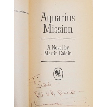 Martin Caidin Signed Aquarius Mission Book JSA Authenticated Light Signature