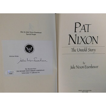 Julie Nixon Eisenhower Signed Pat Nixon The Untold Story Book JSA Authenticated