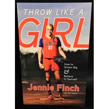 Jennie Finch USA Softball Signed Throw Like A Girl Book JSA Authenticated