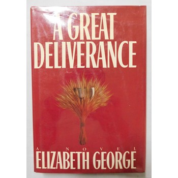 Elizabeth George Signed A Great Deliverance First Edition Book JSA Authenticated