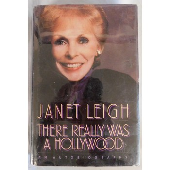 Janet Leigh Signed There Really Was A Hollywood Hardcover Book JSA Authenticated