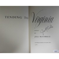 Jill McCorkle Signed Tending to Virginia 1st Ed Hardcover Book JSA Authenticated