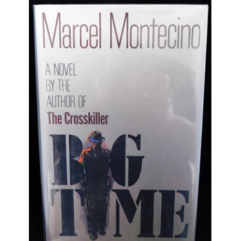 Marcel Montecino Signed Big Time 1st Edition Hardcover Book JSA Authenticated