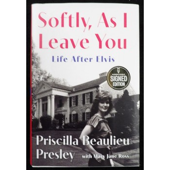 Priscilla Presley Signed Softly, As I Leave You 1st Ed HC Book JSA Authenticated