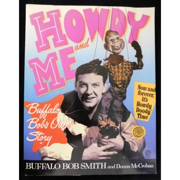 Buffalo Bob Smith Signed Howdy and Me Softcover Book JSA Authenticated
