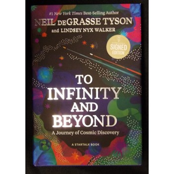 Neil DeGrasse Tyson To Infinity And Beyond Signed 1st Ed HC Book JSA Authentic