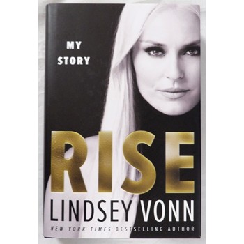 Lindsey Vonn Signed Rise My Story First Edition Hardcover Book JSA Authenticated