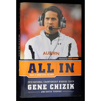 Gene Chizik All In Signed 1st Edition Hardcover Book JSA Authenticated