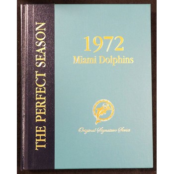 Miami Dolphins 1972 The Perfect Season Signed Bound Book By 53 JSA Authenticated