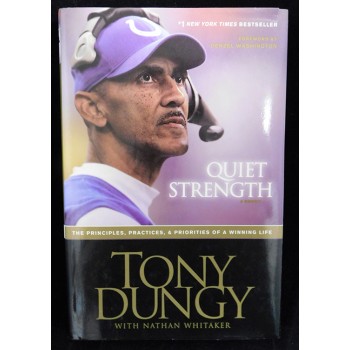 Tony Dungy Colts Quiet Strength Signed Hardcover Book JSA Authenticated