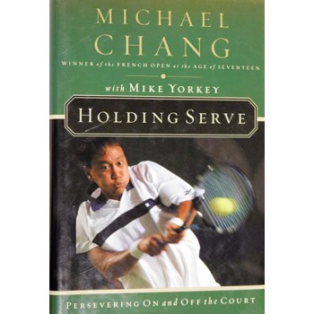 Michael Chang Tennis Star Signed Holding Serve Hardcover Book JSA Authenticated