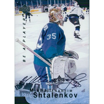 Mikhail Shtalenkov Anaheim Ducks Signed 1995-96 Upper Deck Be A Player Card #S69