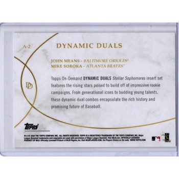 Topps On Demand 2020 Dynamic Duals Stellar Sophomores John Means Mike Soroka A-2