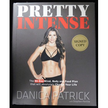 Danica Patrick Signed Pretty Intense 1st Ed Hardcover Book JSA Authenticated