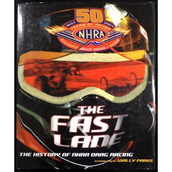 The Fast Lane NHRA Signed Book By 14 JSA Authenticated John Force Don Prudhomme